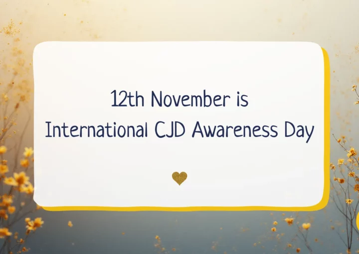 A yellow flower background. The text reads 12th November is International CJD Awareness Day.